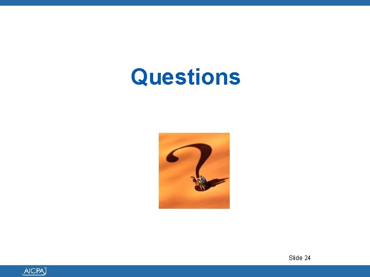 Questions Slide 24 