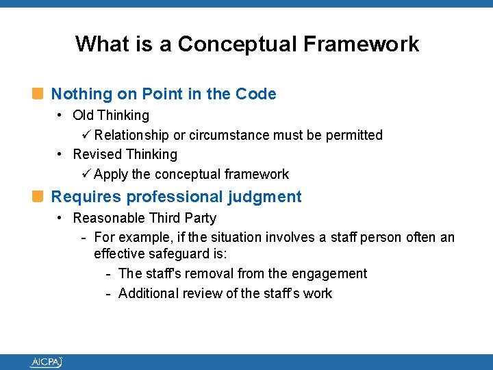 What is a Conceptual Framework Nothing on Point in the Code • Old Thinking