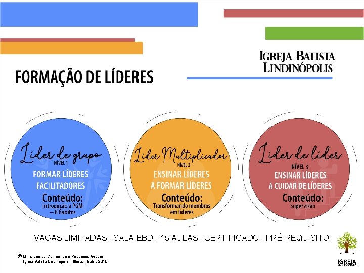 VAGAS LIMITADAS | SALA EBD - 15 AULAS | CERTIFICADO | PRÉ-REQUISITO ® Ministério
