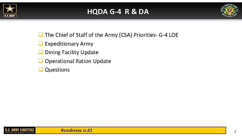 HQDA G-4 R & DA q The Chief of Staff of the Army (CSA)