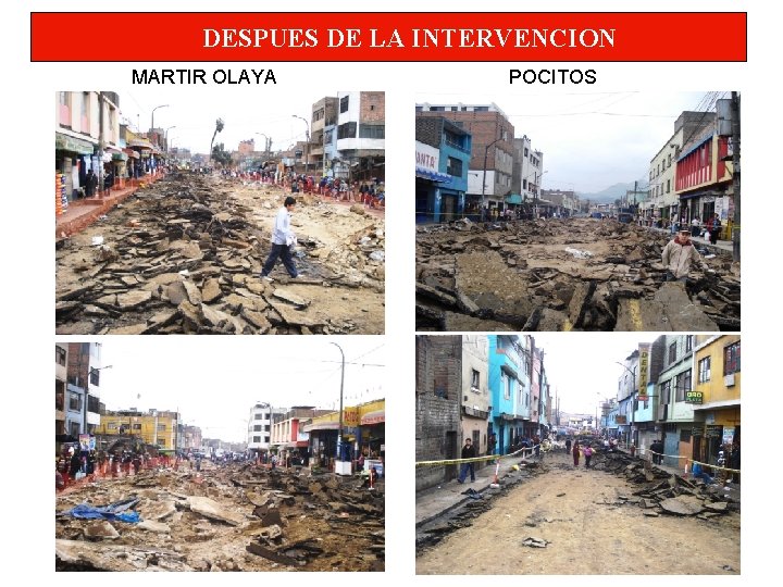 DESPUES DE LA INTERVENCION MARTIR OLAYA POCITOS 