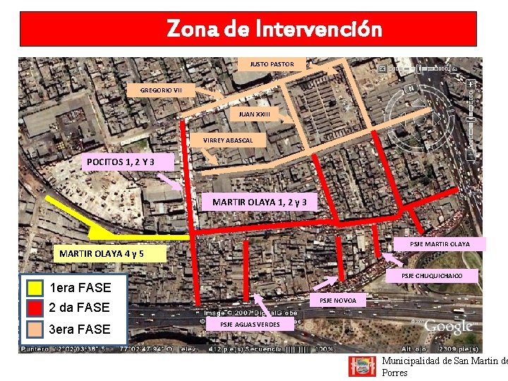 Zona de Intervención JUSTO PASTOR GREGORIO VII JUAN XXIII VIRREY ABASCAL POCITOS 1, 2
