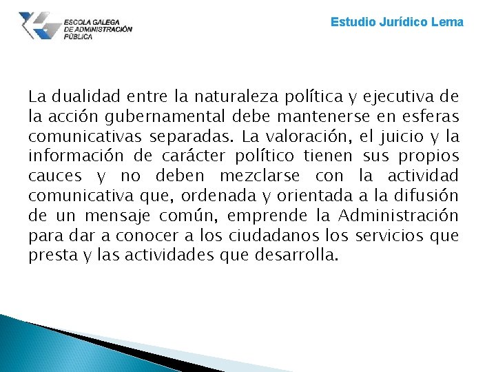 Estudio Jurídico Lema La dualidad entre la naturaleza política y ejecutiva de la acción