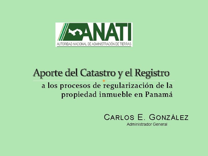 Aporte del Catastro y el Registro a los procesos de regularización de la propiedad