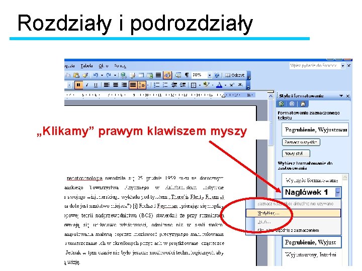 Rozdziały i podrozdziały „Klikamy” prawym klawiszem myszy 