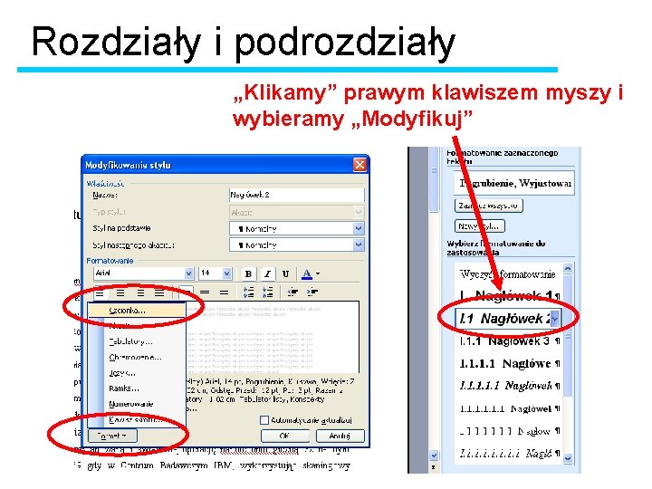 Rozdziały i podrozdziały „Klikamy” prawym klawiszem myszy i wybieramy „Modyfikuj” 