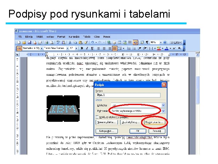 Podpisy pod rysunkami i tabelami 