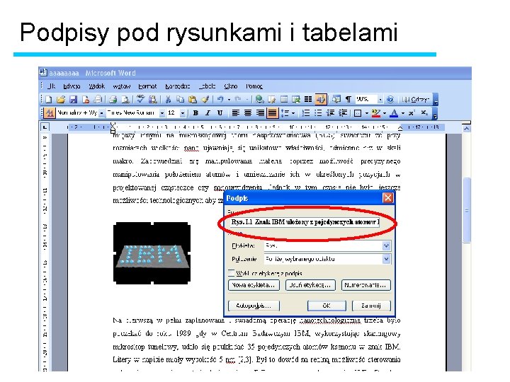 Podpisy pod rysunkami i tabelami 