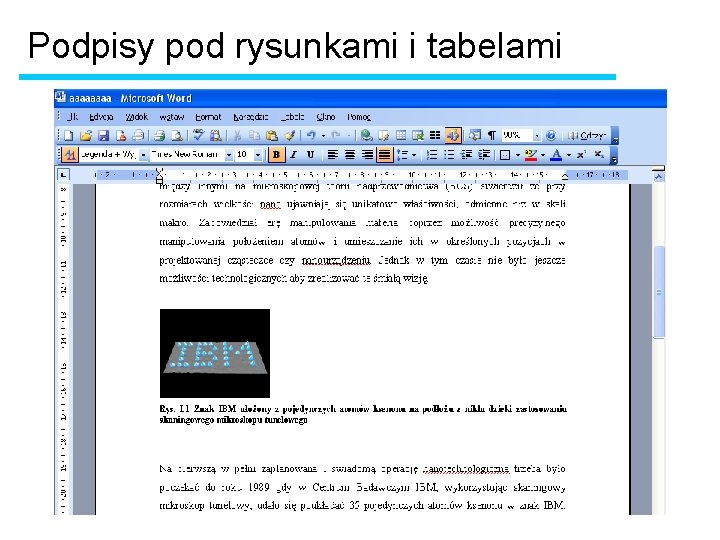 Podpisy pod rysunkami i tabelami 