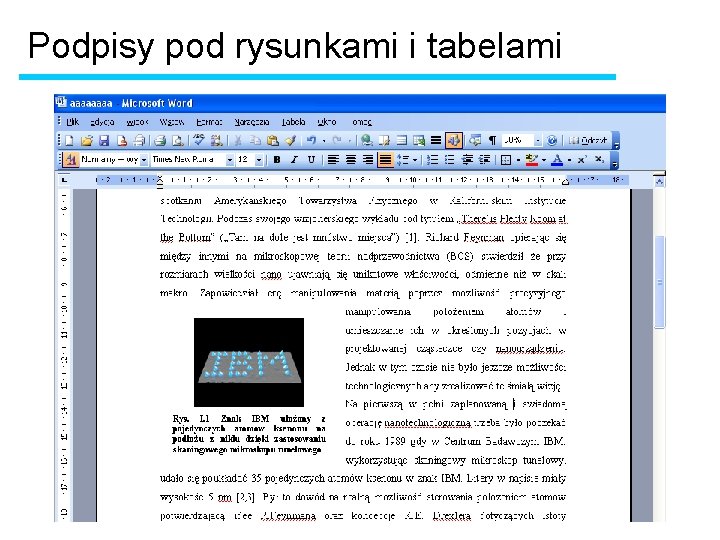 Podpisy pod rysunkami i tabelami 