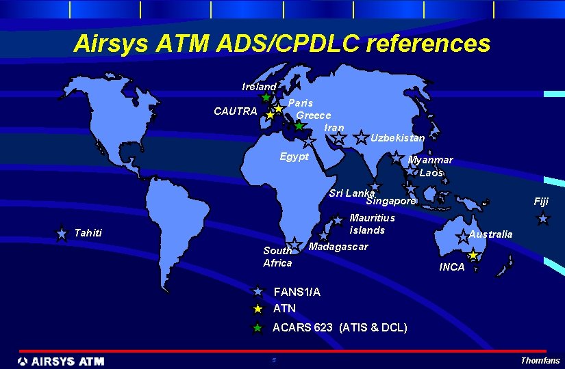 Airsys ATM ADS/CPDLC references Ireland Paris Greece Iran CAUTRA Uzbekistan Egypt Myanmar Laos Sri