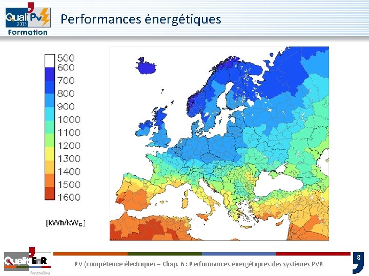 Performances énergétiques c PV (compétence électrique) – Chap. 6 : Performances énergétiques des systèmes