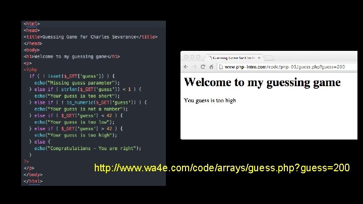 http: //www. wa 4 e. com/code/arrays/guess. php? guess=200 