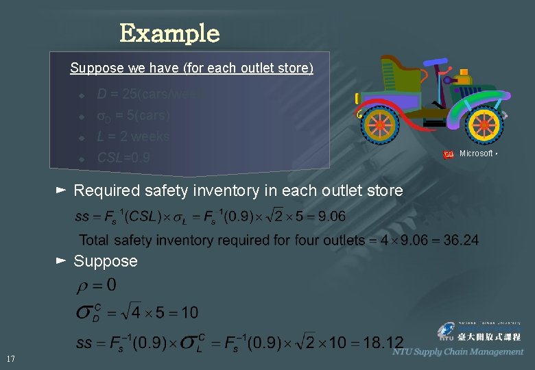 Example Suppose we have (for each outlet store) u D = 25(cars/week) u s.