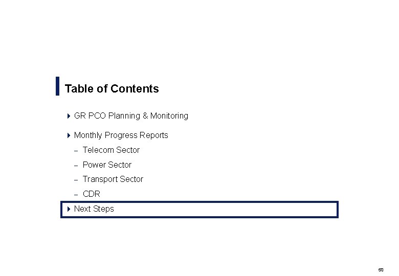 Table of Contents 4 GR PCO Planning & Monitoring 4 Monthly Progress Reports –
