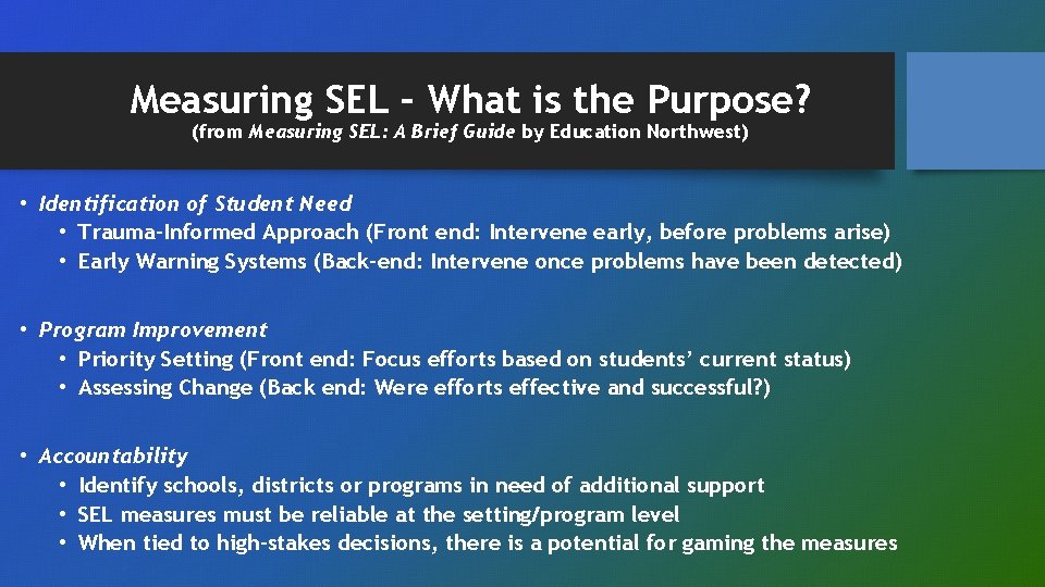 Measuring SEL – What is the Purpose? (from Measuring SEL: A Brief Guide by