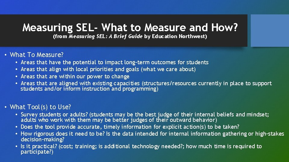 Measuring SEL- What to Measure and How? (from Measuring SEL: A Brief Guide by
