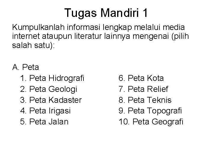 Tugas Mandiri 1 Kumpulkanlah informasi lengkap melalui media internet ataupun literatur lainnya mengenai (pilih