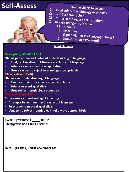 Self-Assess q q Double check, have you: Used subject termin ology each time? Got Self-Assess q q Double check, have you: Used subject termin ology each time? Got