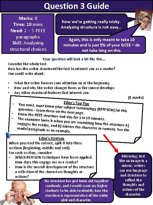 Question 3 Guide Marks: 8 Time: 10 mins Need: 2 – 3 PEEE paragraphs Question 3 Guide Marks: 8 Time: 10 mins Need: 2 – 3 PEEE paragraphs