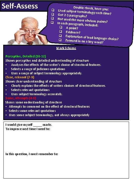 Self-Assess q q Double check, have you: Used subject termin ology each time? Got Self-Assess q q Double check, have you: Used subject termin ology each time? Got