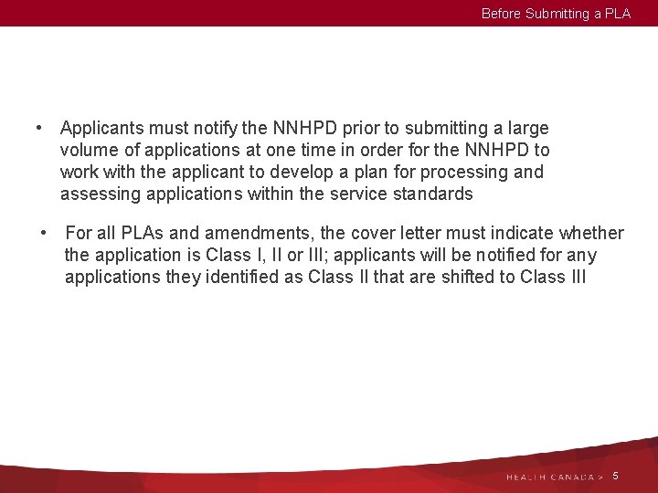 Before Submitting a PLA • Applicants must notify the NNHPD prior to submitting a