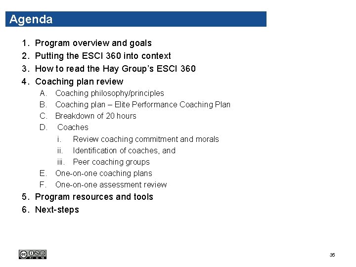 Agenda 1. 2. 3. 4. Program overview and goals Putting the ESCI 360 into Agenda 1. 2. 3. 4. Program overview and goals Putting the ESCI 360 into