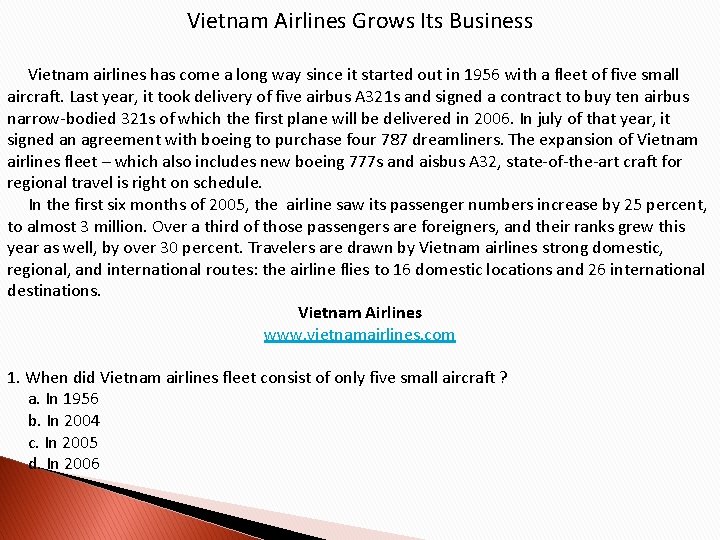 Vietnam Airlines Grows Its Business Vietnam airlines has come a long way since it