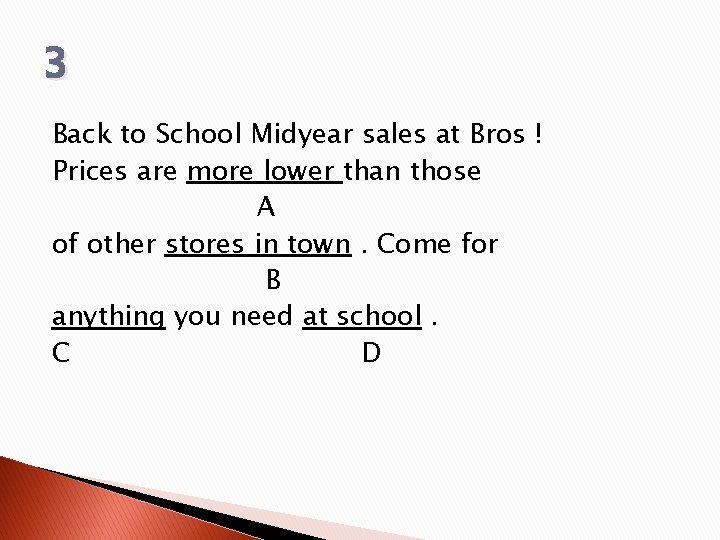 3 Back to School Midyear sales at Bros ! Prices are more lower than