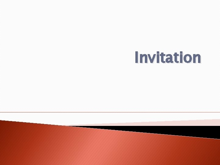 Invitation Invitation