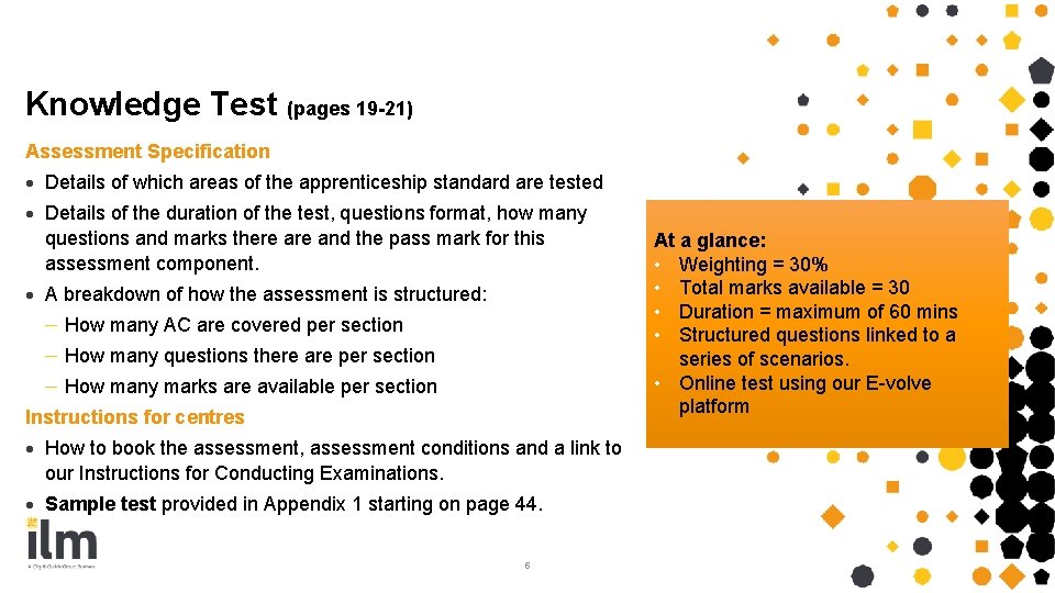 Knowledge Test (pages 19 -21) Assessment Specification · Details of which areas of the