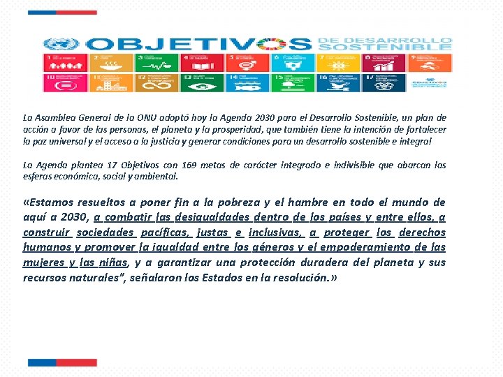 La Asamblea General de la ONU adoptó hoy la Agenda 2030 para el Desarrollo