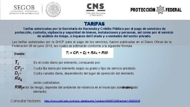 TARIFAS Tarifas autorizadas por la Secretaría de Hacienda y Crédito Público por el pago