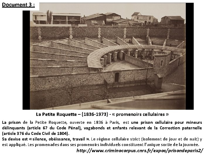 Document 3 : La Petite Roquette – (1836 -1973) - « promenoirs cellulaires »