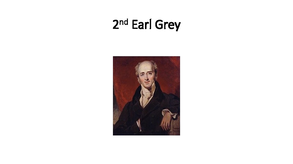 2 nd Earl Grey 