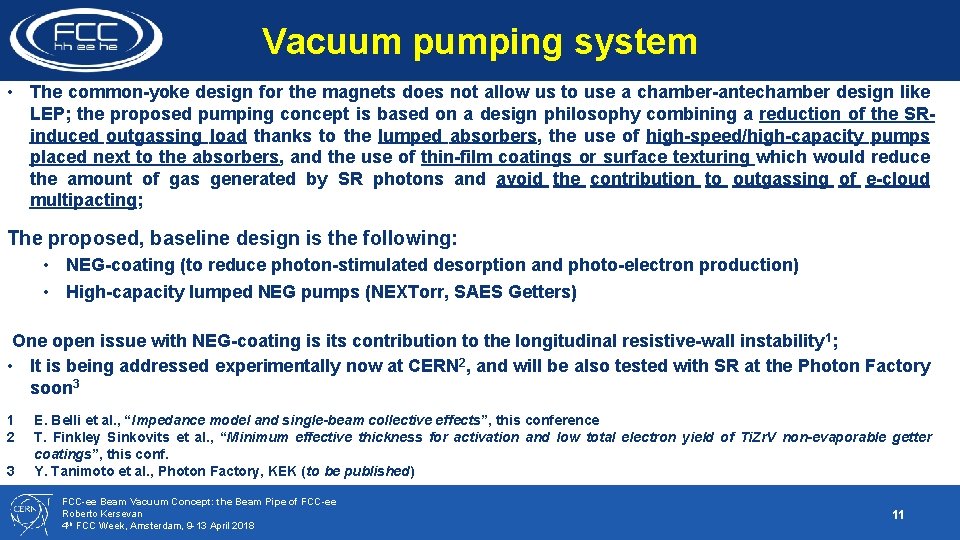 Vacuum pumping system • The common-yoke design for the magnets does not allow us Vacuum pumping system • The common-yoke design for the magnets does not allow us