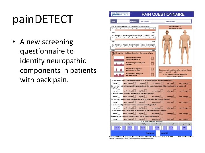 pain. DETECT • A new screening questionnaire to identify neuropathic components in patients with