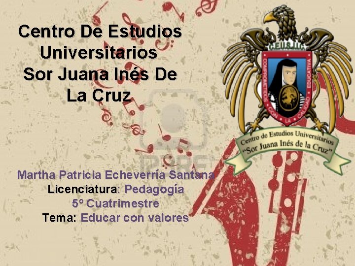 Centro De Estudios Universitarios Sor Juana Inés De La Cruz Martha Patricia Echeverría Santana