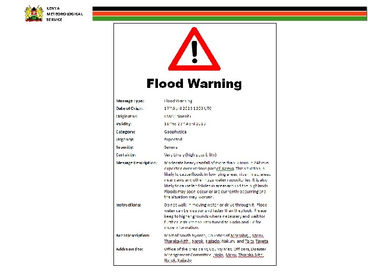 KENYA METEOROLOGICAL SERVICE Why CAP? 