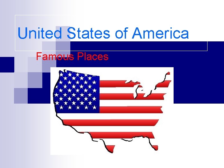 United States of America Famous Places 