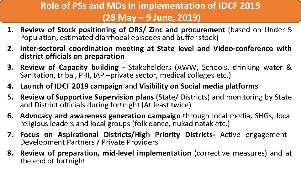 Role of PSs and MDs in implementation of IDCF 2019 (28 May – 9