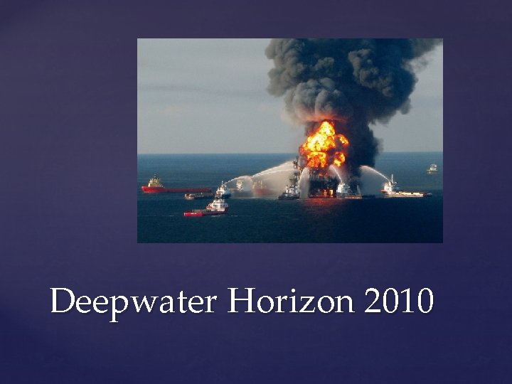 Deepwater Horizon 2010 