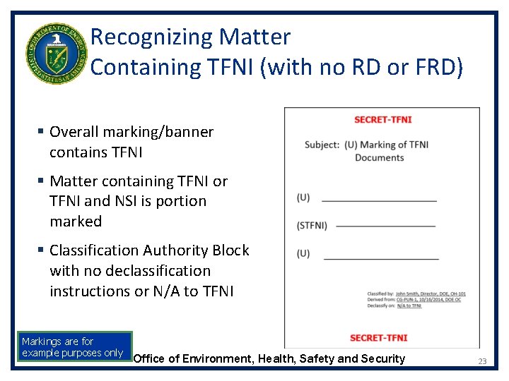 Recognizing Matter Containing TFNI (with no RD or FRD) § Overall marking/banner contains TFNI