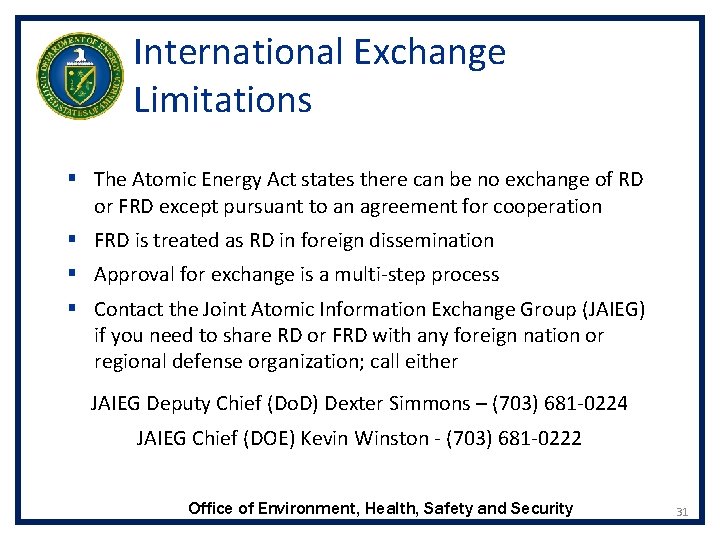 International Exchange Limitations § The Atomic Energy Act states there can be no exchange