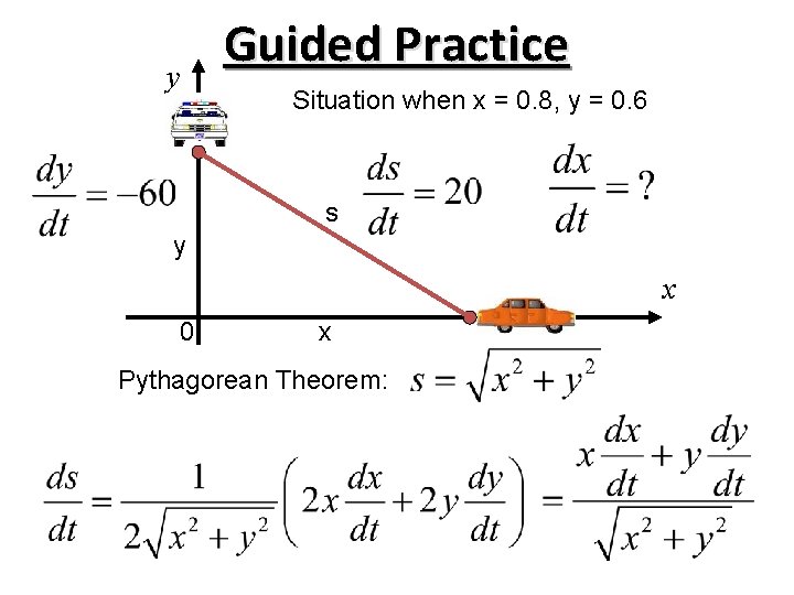 y Guided Practice Situation when x = 0. 8, y = 0. 6 s y Guided Practice Situation when x = 0. 8, y = 0. 6 s