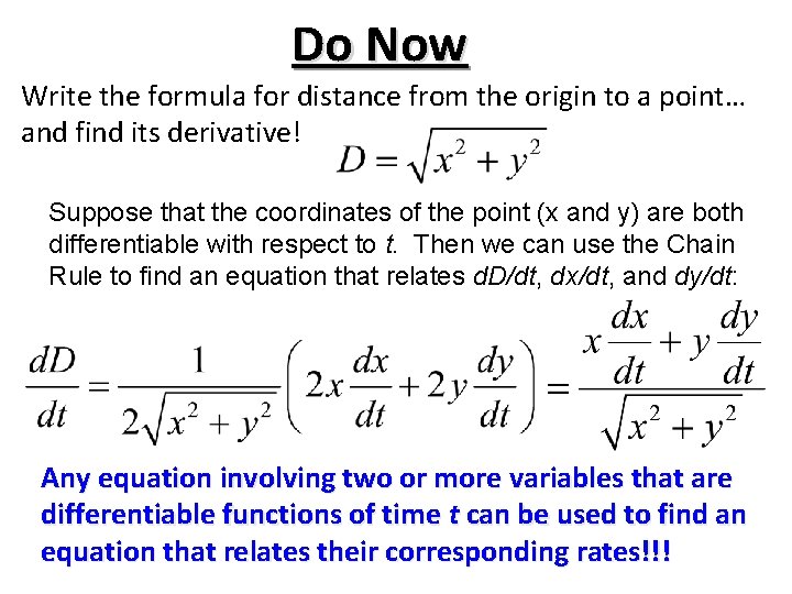 Do Now Write the formula for distance from the origin to a point… and Do Now Write the formula for distance from the origin to a point… and