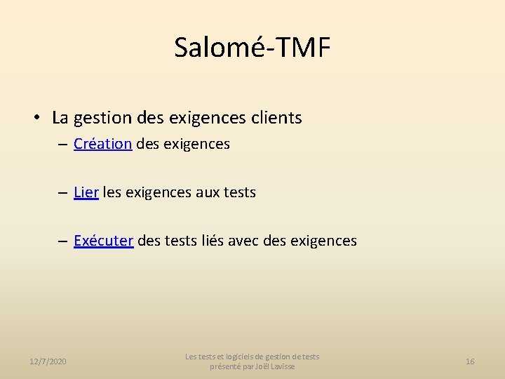 Salomé-TMF • La gestion des exigences clients – Création des exigences – Lier les