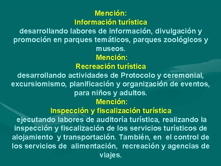 Mención: Información turística desarrollando labores de información, divulgación y promoción en parques temáticos, parques