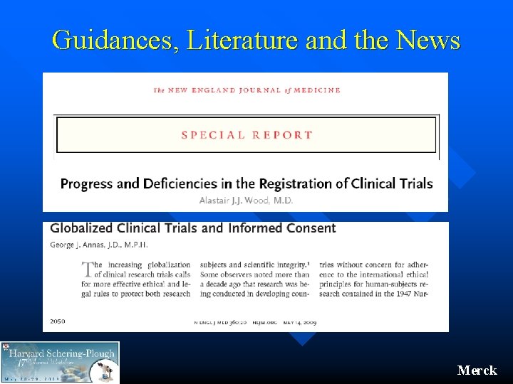 Guidances, Literature and the News Merck Guidances, Literature and the News Merck