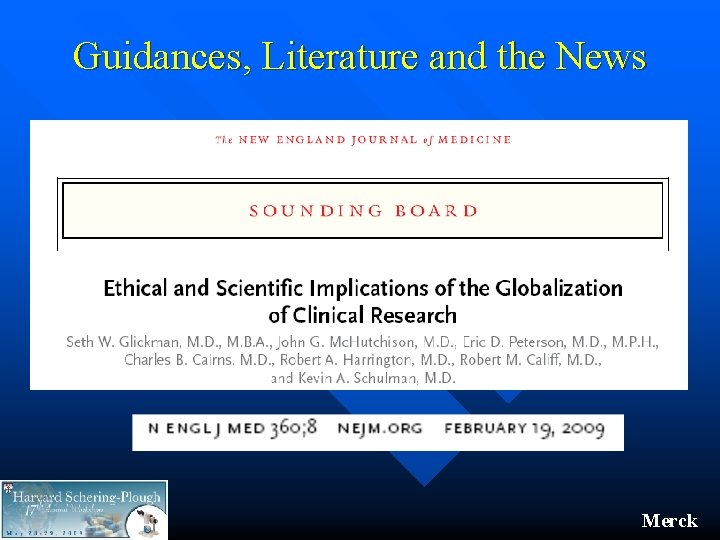 Guidances, Literature and the News Merck Guidances, Literature and the News Merck